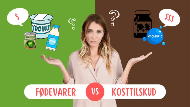 Probiotiske fødevarer vs. kosttilskud